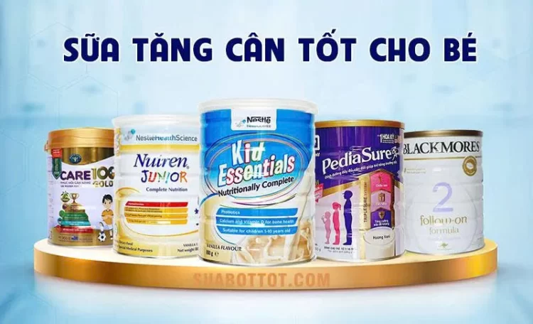 Hiểu đúng về các dòng sữa non tăng cân cho trẻ sơ sinh